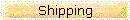 Shipping